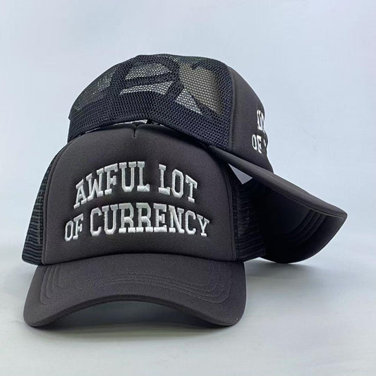 AWFUL LOT OF CURRENCY TRUCKER
