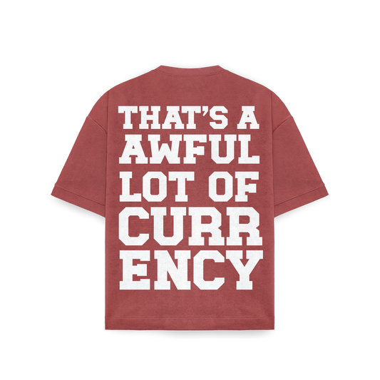 AWFUL LOT OF CURRENCY TEE BRICK
