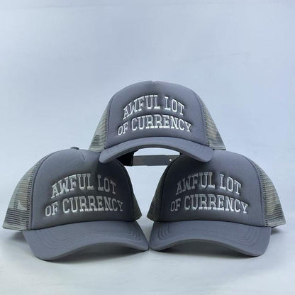 AWFUL LOT OF CURRENCY TRUCKER